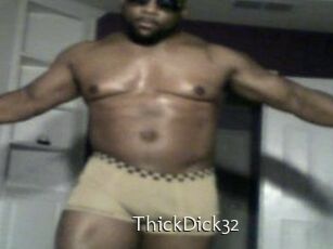ThickDick32