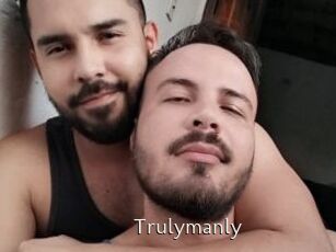 Trulymanly