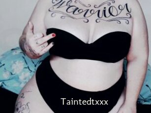 Taintedtxxx