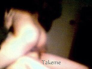 Takeme