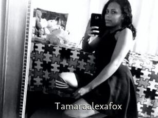 Tamaraalexafox
