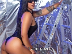 Tamiroberts