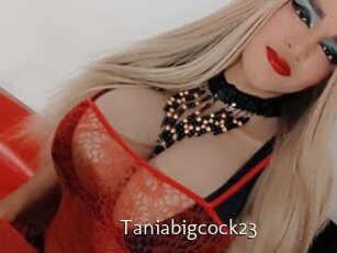 Taniabigcock23