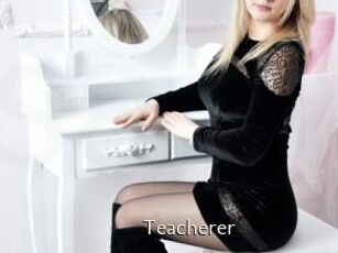 Teacherer