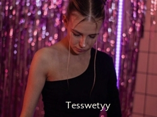 Tesswetyy