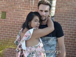 Thefetishsexsexys