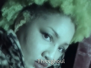 Thiccghoul