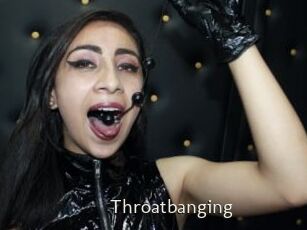 Throatbanging