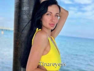 Tinareyess