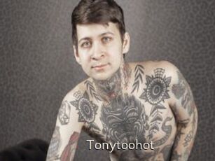 Tonytoohot