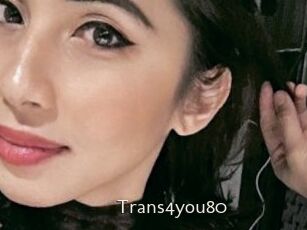 Trans4you80