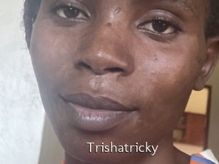 Trishatricky