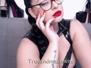 Trueandmeanmiss