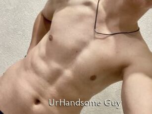 UrHandsome_Guy