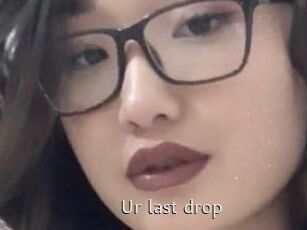 Ur_last_drop