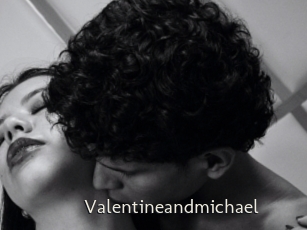 Valentineandmichael