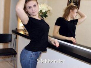 Vickitender