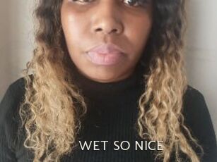 WET_SO_NICE
