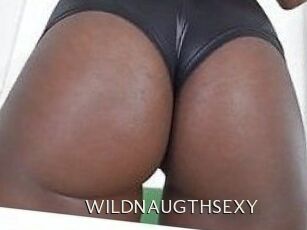 WILDNAUGTHSEXY