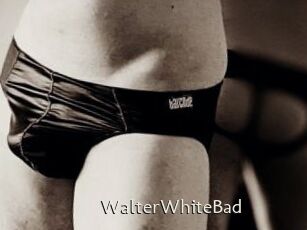WalterWhiteBad