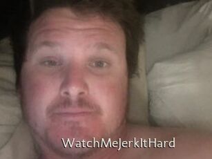 WatchMeJerkItHard