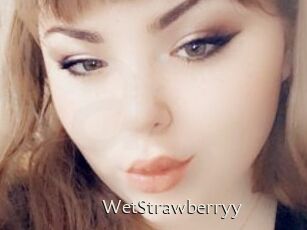WetStrawberryy