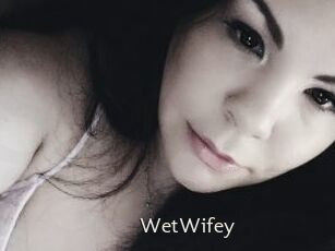 WetWifey