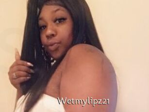 Wetmylipz21