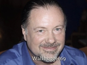Wallhugger69