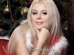 Wetsexyladyy