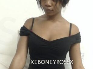XEBONEYROSSX