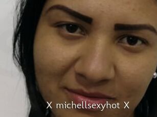 X_michellsexyhot_X