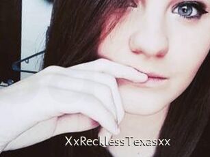 XxRecklessTexasxx