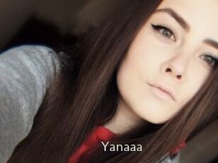 Yanaaa