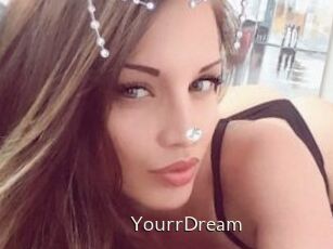 YourrDream