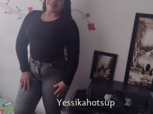 Yessikahotsup