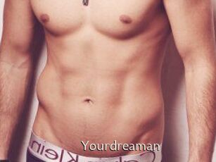 Yourdreaman