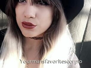Yourmansfavoritescorpio