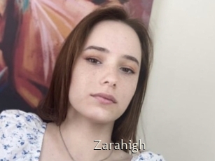 Zarahigh