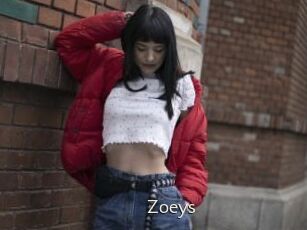 Zoeys